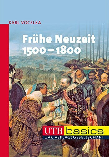 Frühe Neuzeit 1500-1800 (UTB M: Uni-Taschenbücher)