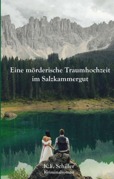 Eine mörderische Traumhochzeit im Salzkammergut