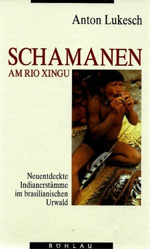 Schamanen am Rio Xingu