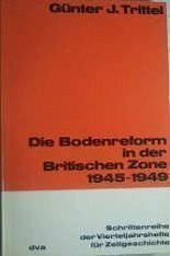 Die Bodenreform in der Britischen Zone 1945 - 1949