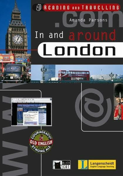 In and around London - Buch mit Audio-CD: Intermediate. Text in Engl. (English-Speaking World / Intermediate (einsprachig Englisch))