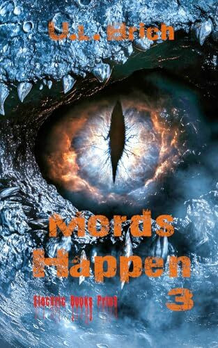 Mords Happen 3: Zehn grässliche Storys