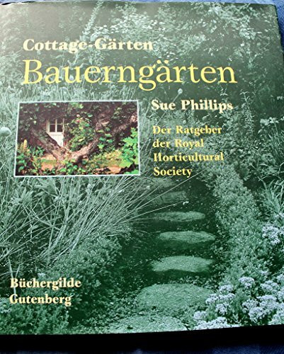 Cottage-Gärten Bauierngärten