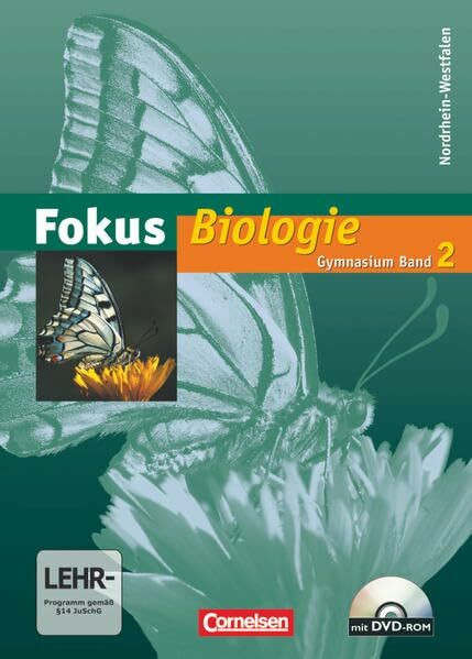 Fokus Biologie - Gymnasium Nordrhein-Westfalen - Band 2: Schülerbuch mit DVD-ROM