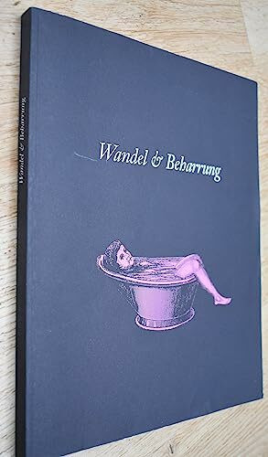 Wandel & Beharrung: Aspekte zum Leben im Zeitalter des Historismus in Österreich