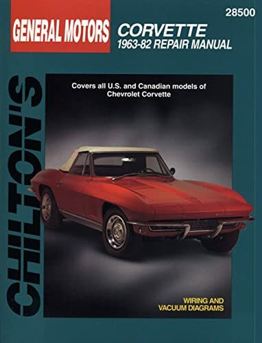 Chilton's Gm Corvette 1963-82 Repair Manual
