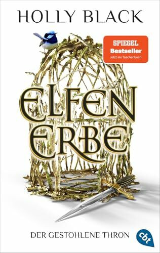 Elfenerbe – Der gestohlene Thron: Das Spin-off der »Elfenkrone«-Weltbestsellerreihe endlich im Taschenbuch! (Die Elfenerbe-Reihe, Band 1)