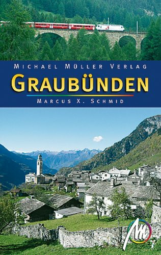 Graubünden: Reisehandbuch mit vielen praktischen Tipps