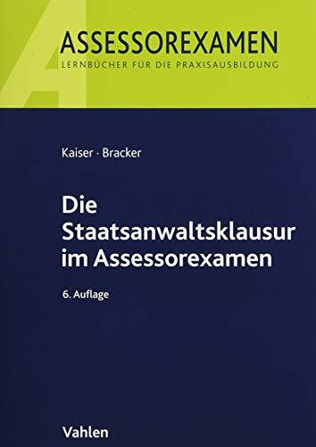 Die Staatsanwaltsklausur im Assessorexamen