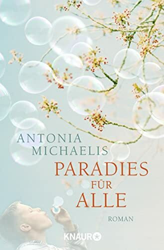 Paradies für alle: Roman