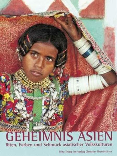 Asien: Stämme Kulte Rituale