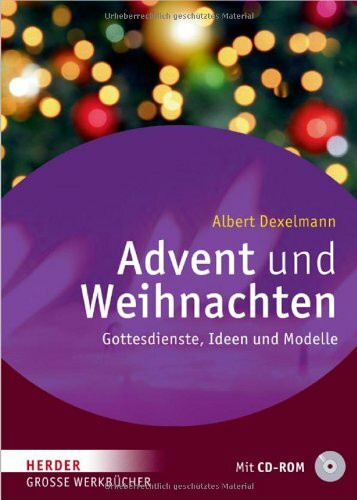 Advent und Weihnachten: Gottesdienste, Ideen und Modelle