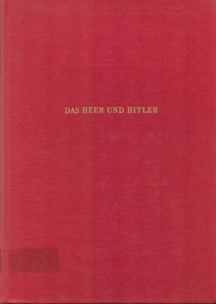 Das Heer und Hitler