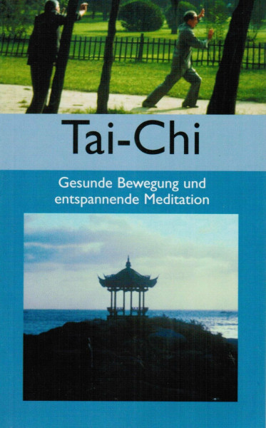 Tai-Chi -gesunde Bewegung und entspannende Meditation