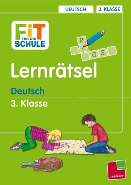 Lernrätsel Deutsch 3. Klasse (Fit für die Schule / Das musst du wissen!)