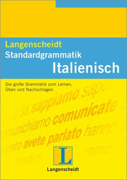 Langenscheidts Standardgrammatik, Italienisch (Langenscheidt Standardgrammatiken)