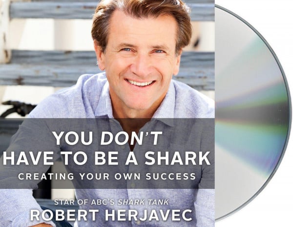 You Don't Have to Be a Shark: Creating Your Own Success