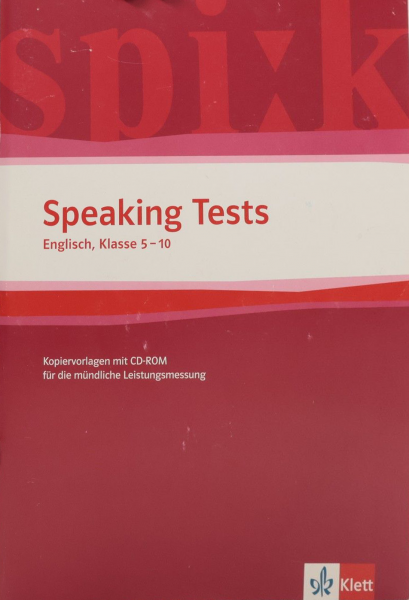Speaking Tests Englisch, Klasse 5 - 10, Kopiervorlagen mit CD-ROM für die mündliche Leistungsmessung