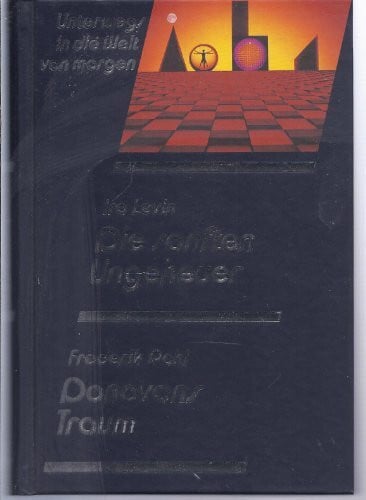 Unterwegs in die Welt von morgen,Die sanften Ungeheuer,Donovans Traum