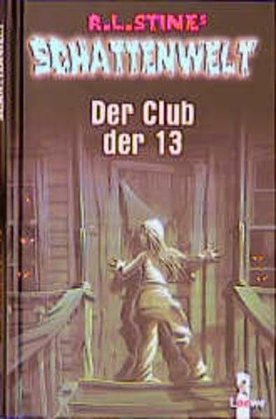 Der Club der 13 (R. L. Stines Schattenwelt)