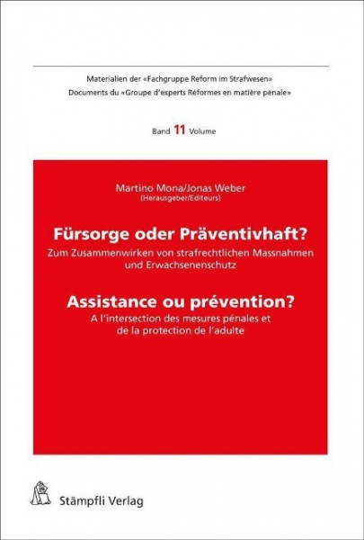 Sackgasse Verwahrung/Internement: Dans l'impasse?
