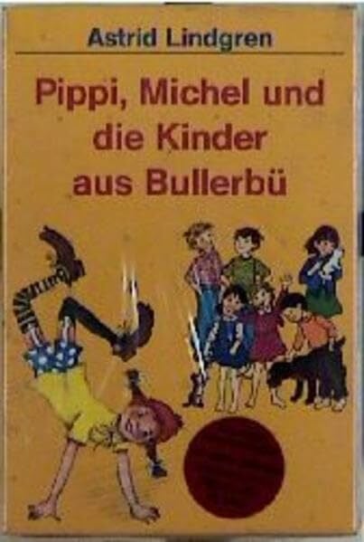 Pippi, Michel und die Kinder aus Bullerbü