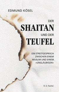 Der Shaitan und der Teufel