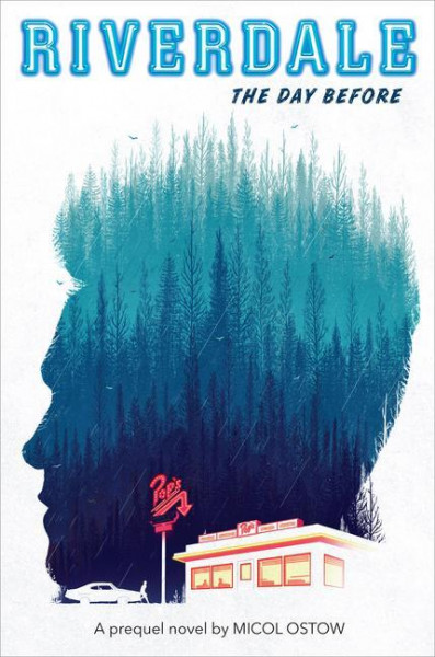 The Day Before (Riverdale, Novel 01)