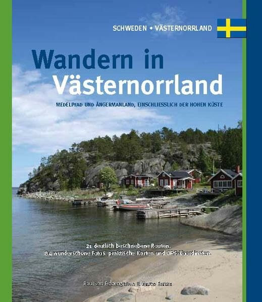 Wandern in Västernorrland: Medelpad und Angermannland, einschliesslich de Hohen Küste