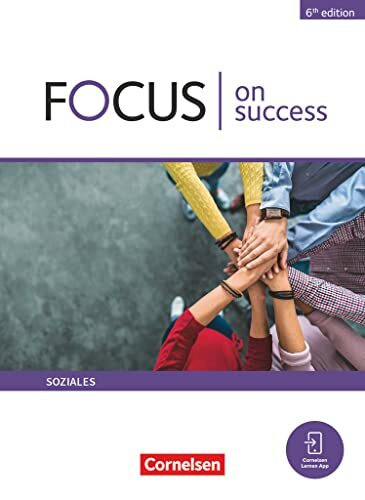 Focus on Success - 6th edition - Soziales - B1/B2: Schulbuch - Mit digitalen Medien