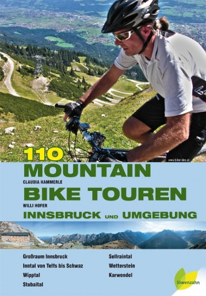 110 Mountainbiketouren - Innsbruck und Umgebung