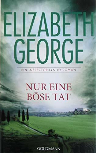 Nur eine böse Tat: Ein Inspector-Lynley-Roman 18