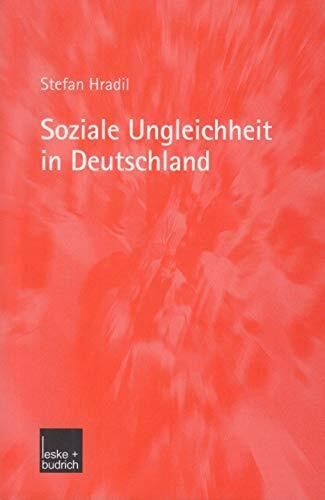 Soziale Ungleichheit in Deutschland (UTB S (Small-Format): Uni-Taschenbücher)