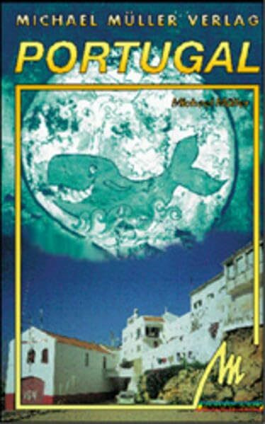 Portugal: Reisehandbuch mit vielen praktischen Tipps