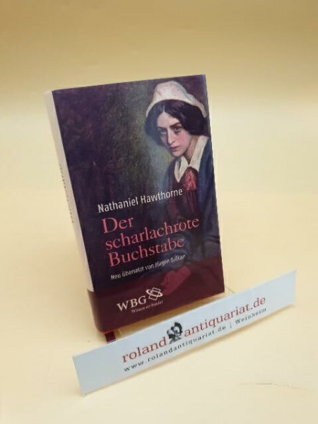 Der scharlachrote Buchstabe: Roman by Nathaniel Hawthorne (2014) Gebundene Ausgabe