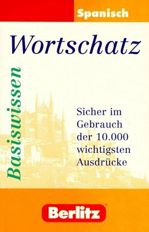 Berlitz Basiswissen Spanisch, Wortschatz
