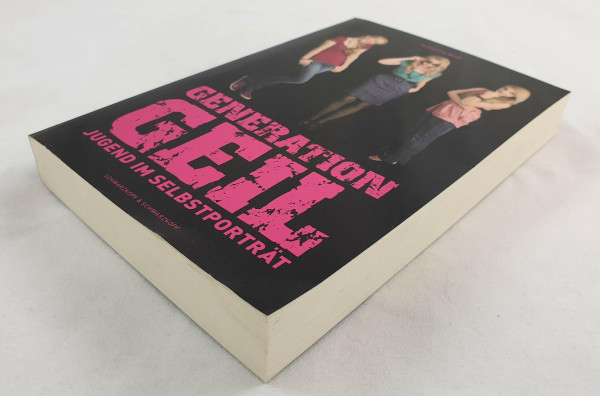 Generation Geil: Jugend im Selbstporträt