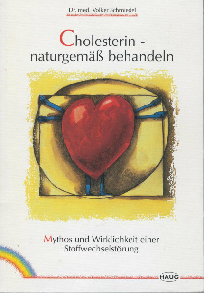 Cholesterin, naturgemäÃŸ behandeln.