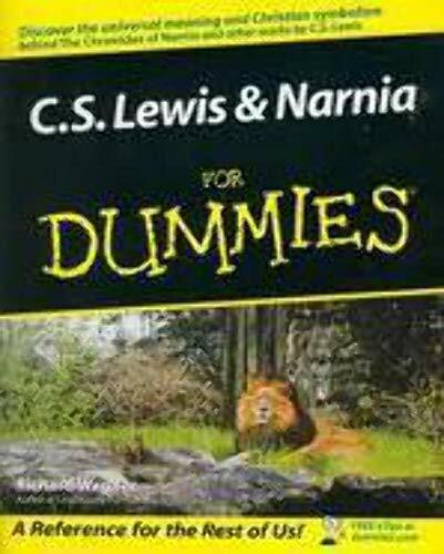 C.S. Lewis And Narnia For Dummies