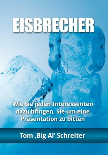 Eisbrecher: Wie Sie jeden Interessenten dazu bringen, Sie um eine Präsentation zu bitten