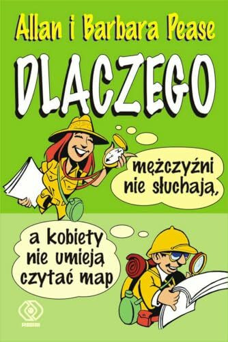 Dlaczego mezczyzni nie sluchaja, a kobiety nie potrafia czytac map