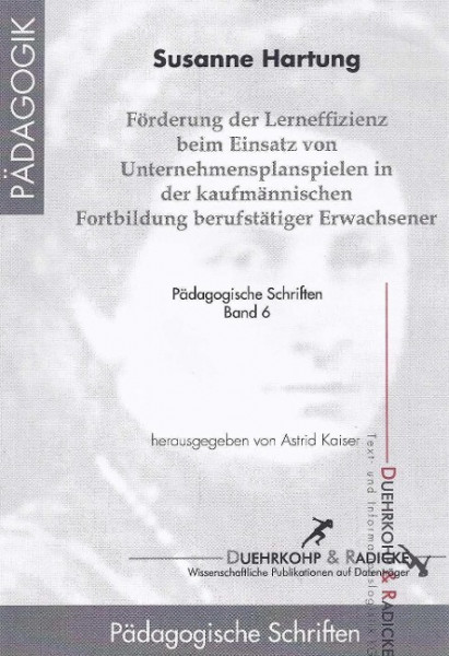 Förderung der Lerneffizienz beim Einsatz von Unternehmensplanspielen in der kaufmännischen Fortbildu