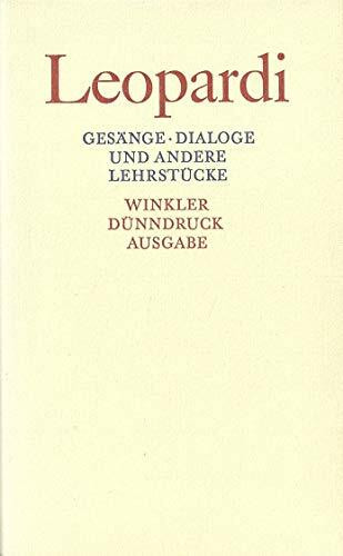 Gesänge, Dialoge und andere Lehrstücke. ( Werke, Bd. 1)