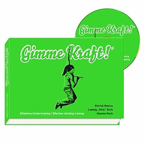 Gimme Kraft!: Effektives Klettertraining: Effective Climbing Training