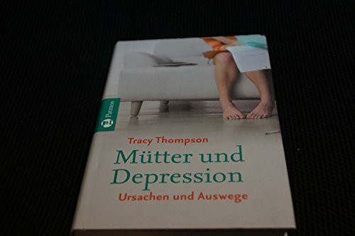 Mütter und Depressionen: Ursachen und Auswege