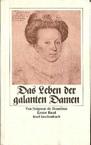 Das Leben der galanten Damen.