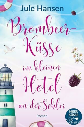 Brombeerküsse im kleinen Hotel an der Schlei (Meerküsse)