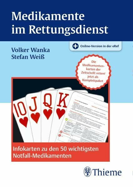 Medikamente im Rettungsdienst: Infokarten zu den 50 wichtigsten Notfall-Medikamenten