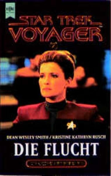 Star Trek - Die Flucht: Voyager (Heyne Science Fiction und Fantasy (06))