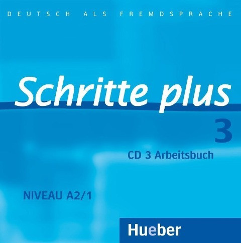 Schritte plus 3. Audio-CD zum Arbeitsbuch und interaktiven Übungen